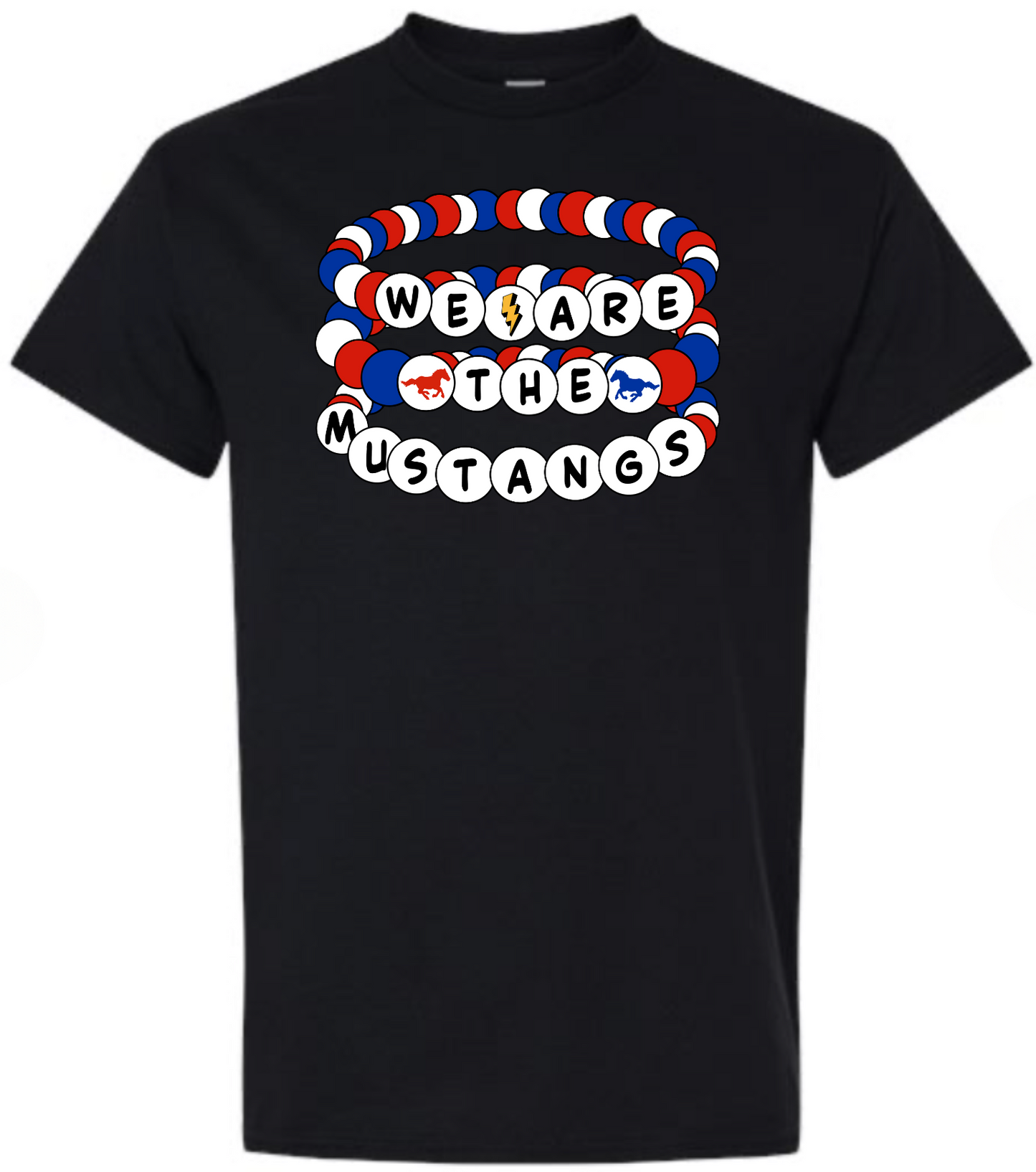 We are the Mustangs Bracelet T-Shirt